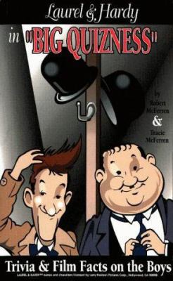 Laurel & Hardy in "Big Quizness" 0966032306 Book Cover