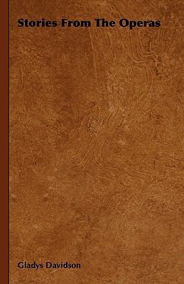 Stories from the Operas 1444657410 Book Cover