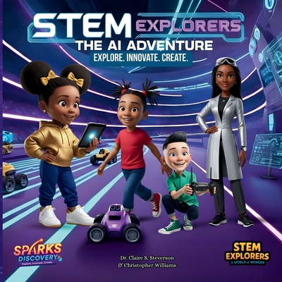 Stem Explorers: AI Adventure B0GD4SX68Y Book Cover