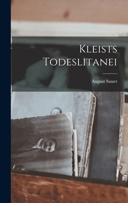 Kleists Todeslitanei [German] 1019264306 Book Cover