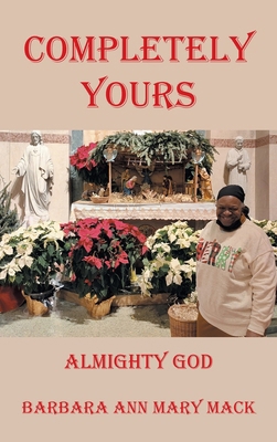 Completely Yours: Almighty God B0DTQCM811 Book Cover