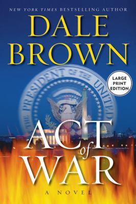 Act of War [Large Print] 0060820373 Book Cover