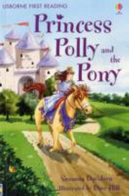 Princess Polly And The Pony (2.4 First Reading ... 0746091702 Book Cover