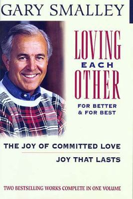 Loving Each Other For Better and For Best 0884860795 Book Cover