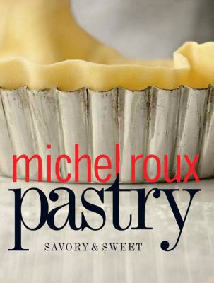 Pastry: Savory & Sweet B09L764HZ5 Book Cover