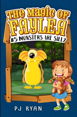 Monsters Are Silly: A fun chapter book for kids... B088BDB924 Book Cover