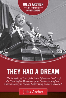 They Had a Dream: The Struggles of Four of the ... 1634501942 Book Cover