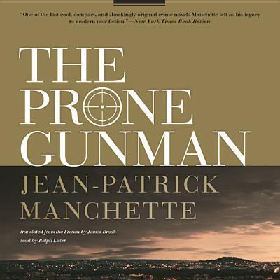 The Prone Gunman Lib/E 1483001881 Book Cover