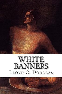 White Banners 1502503573 Book Cover
