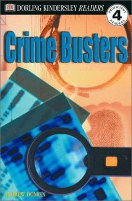 DK Readers: Crime Busters (Level 4: Proficient ... 0789478811 Book Cover