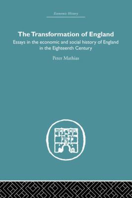 The Transformation of England: Essays in the Ec... 1138865079 Book Cover