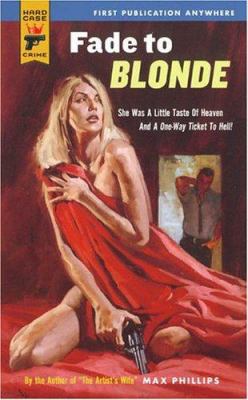 Fade To Blonde B001C78QMO Book Cover