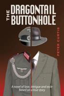 The Dragontail Buttonhole 0999363115 Book Cover