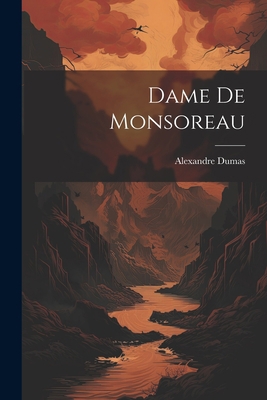 Dame De Monsoreau 1021572179 Book Cover