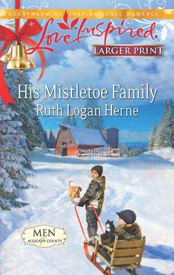 His Mistletoe Family [Large Print] 0373816634 Book Cover