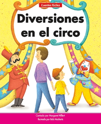 Diversiones En El Circo=circus Fun [Spanish] 1684045266 Book Cover