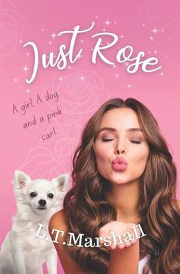 Just Rose: A Standalone Novel 1977096484 Book Cover