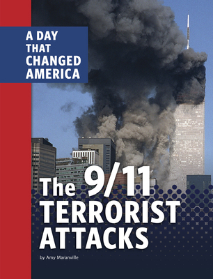 The 9/11 Terrorist Attacks: A Day That Changed ... 1663920834 Book Cover