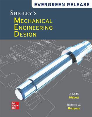 Loose Leaf for Shigley's Mechanical Engineering... 1266731717 Book Cover