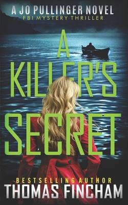 A Killer's Secret: FBI Mystery Thriller            Book Cover