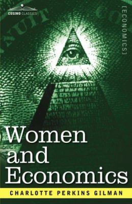 Women and Economics 1602069247 Book Cover