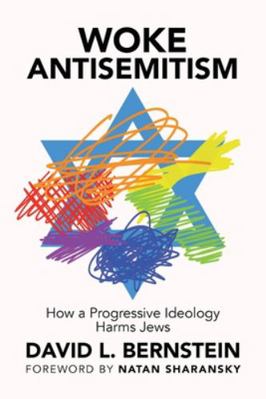 Woke Antisemitism: How a Progressive Ideology H...            Book Cover