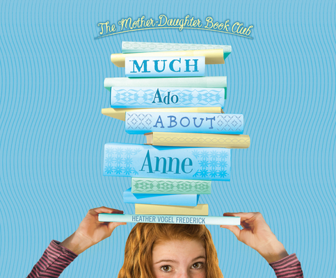 Much ADO about Anne 1682622207 Book Cover