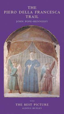 The Piero Della Francesca Trail 1892145138 Book Cover