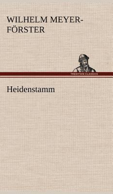 Heidenstamm [German] 3847257145 Book Cover