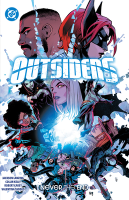 Outsiders Vol. 2: Never the End 1799501248 Book Cover