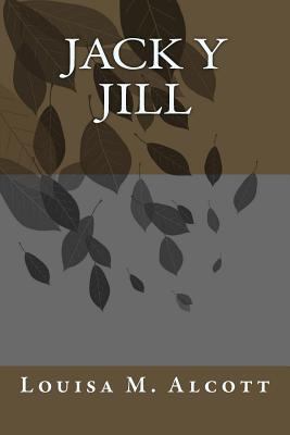 Jack y Jill [Spanish] 1986414078 Book Cover