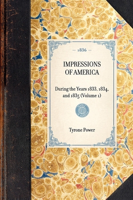 Impressions of America (Vol 1): During the Year... 1429001798 Book Cover