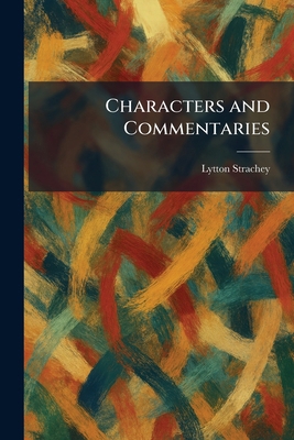 Characters and Commentaries 1025545699 Book Cover