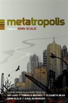 Metatropolis: Original Science Fiction Stories ... 0765335107 Book Cover