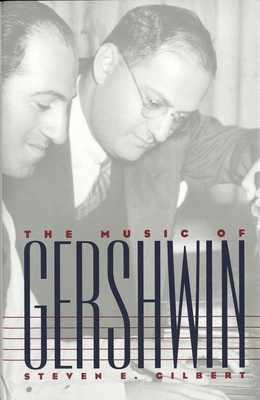 The Music of Gershwin 0300062338 Book Cover