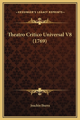 Theatro Critico Universal V8 (1769) 1169347258 Book Cover