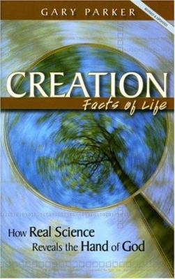 Creation Facts of Life 0890514925 Book Cover