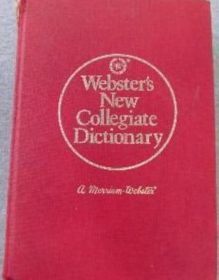 Webster's new collegiate dictionary 0877793387 Book Cover