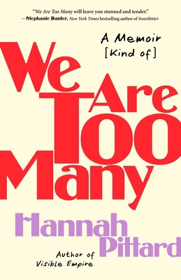 We Are Too Many: A Memoir [Kind Of] 1250869048 Book Cover