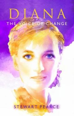 Diana: The Voice of Change 0957072295 Book Cover