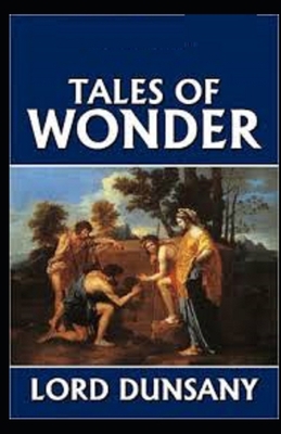 Tales of Wonder Illustrated B084QMDDF1 Book Cover