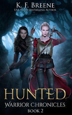 Hunted (Warrior Chronicles #2) 1511778075 Book Cover