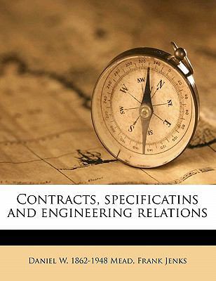 Contracts, Specificatins and Engineering Relations 1172422559 Book Cover