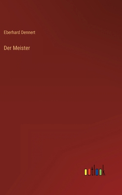 Der Meister [German] 3368452371 Book Cover