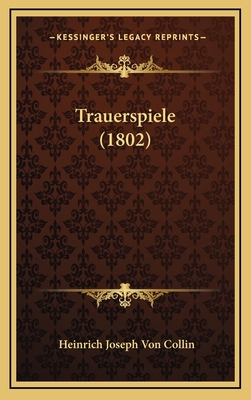 Trauerspiele (1802) 1165395894 Book Cover