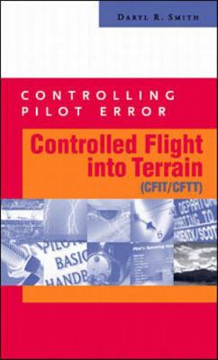 Controlling Pilot Error: Controlled Flight Into... 0071374116 Book Cover