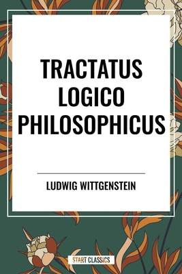 Tractatus Logico Philosophicus B0D51LWVJ4 Book Cover