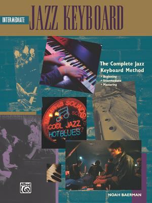 Complete Jazz Keyboard Method: Intermediate Jaz... 0882849115 Book Cover