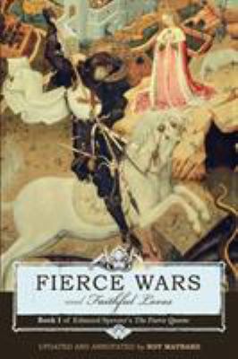 Fierce Wars and Faithful Loves: Book 1 of Edmun... 1885767390 Book Cover