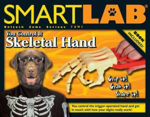 SMARTLAB: You Control It - Skeletal Hand 1932855262 Book Cover
